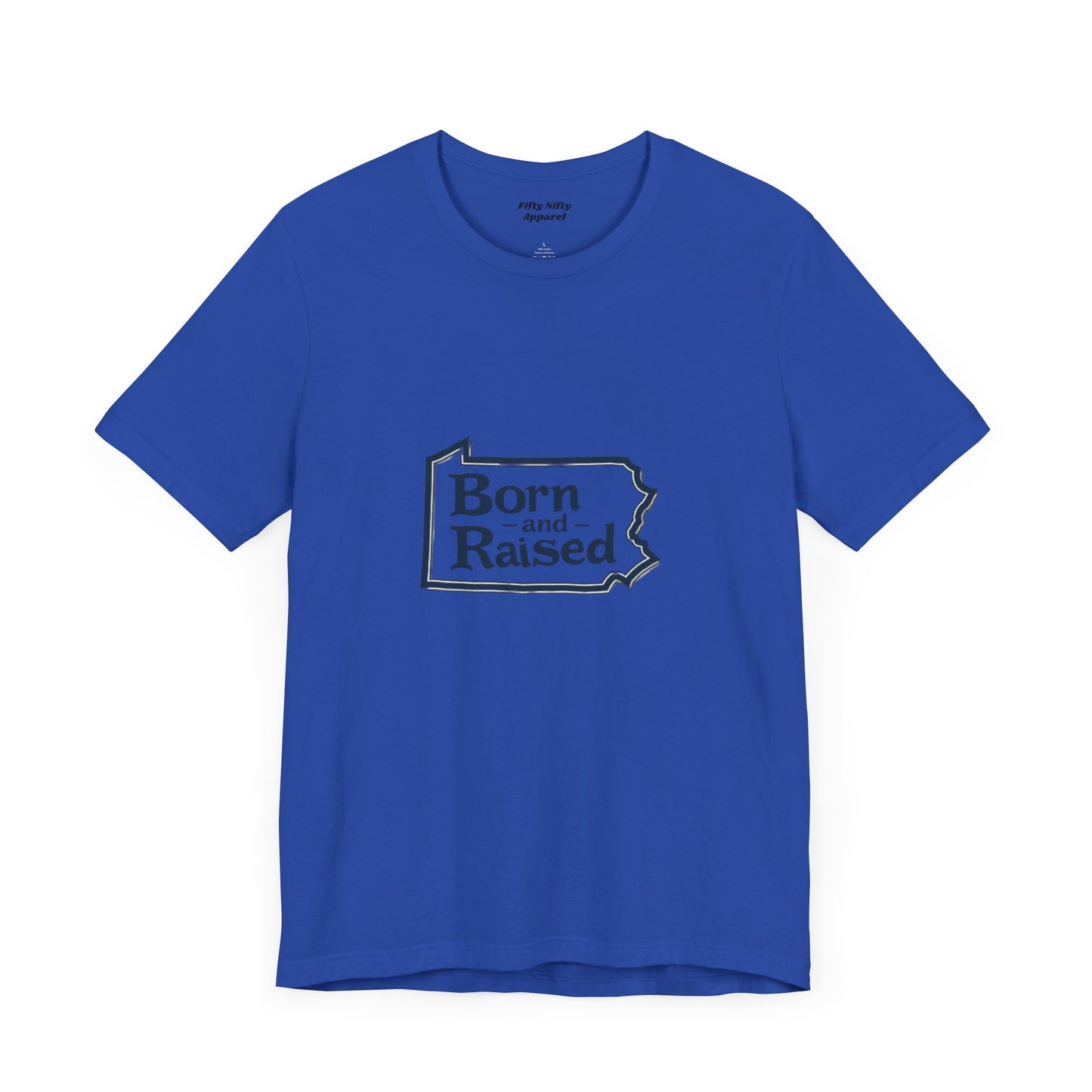 Born and Raised Unisex Jersey Short Sleeve Tee - Comfortable, Casual Apparel for Proud Locals